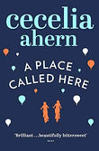 A Place Called Here By Ahern Cecilia|Author-English-Harper Collins-Paperback  Nill [PB] | 9780007198917