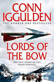 Lords Of The Bow – Conn Iggulden [PB] | 9780007353262