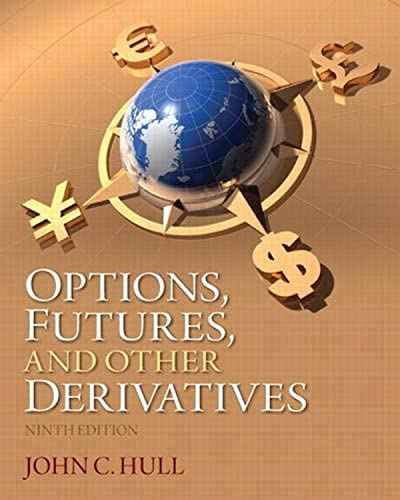 Options, Futures, and Other Derivatives (9th Edition) 9th Edition by John C. Hull | Paperback | HMS-9780133456318