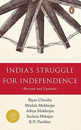 INDIA'S STRUGGLE FOR INDEPENDENCE ((REVI – Chandra, Bipan [PB] | 9780140107814