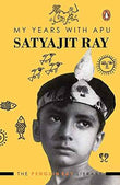 MY YEARS WITH APU: A MEMOIR – SATYAJIT RAY [PB] | 9780140247800