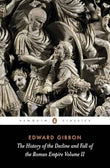 The History Of The Decline And Fall Of The Roman Empire Vol. Ii – EDWARD GIBBON [PB] | 9780140433944
