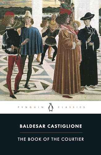 Book Of The Courtier – CASTIGLIONA, BALDESAR [PB] | 9780140441925