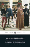 Book Of The Courtier – CASTIGLIONA, BALDESAR [PB] | 9780140441925