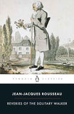 Reveries Of The Solitary Walker – Rousseau, J [PB] | 9780140443639