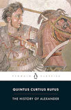 The History Of Alexander (Penguin Classics) – Quintus Curtius Rufus & Quintus C. Rufus [PB] | 9780140444124