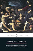 Sickness Unto Death – KIERKEGAARD [PB] | 9780140445336