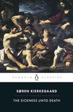 Sickness Unto Death – KIERKEGAARD [PB] | 9780140445336