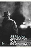 Inspector Calls & Other Plays – Priestley, J B [PB] | 9780141185354