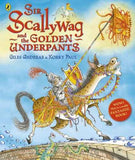 Sir Scallywag And The Golden Underpants – Giles Andreae [PB] | 9780141330693