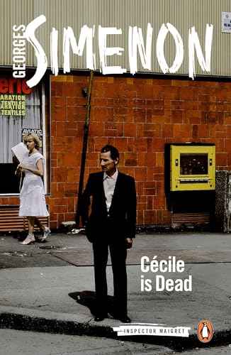 Cécile Is Dead  Georges Simenon [PB] | 9780141397054