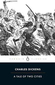 A Tale of Two Cities (Penguin Classics) – CHARLES DICKENS [PB] | 9780141439600