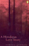 A HIMALAYAN LOVE STORY – NAMITA GOKHALE [PB] | 9780143028727