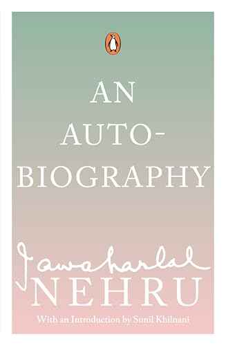 AN AUTOBIOGRAPHY: JAWAHARLAL NEHRU – JAWAHAR LAL NEHRU [PB] | 9780143031048