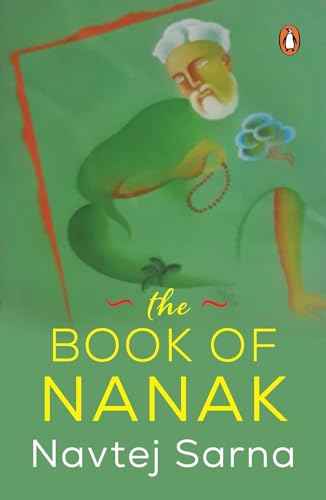 The Book Of Nanak  Navtej Sarna [PB] | 9780143066934