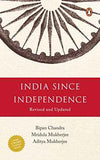 INDIA SINCE INDEPENDENCE (REVISED AND UP – Chandra, Bipan [PB] | 9780143104094