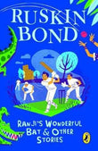 Ranjis Wonder Bat And Other Stories  Ruskin Bond [PB] | 9780143333128