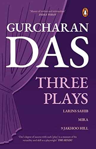 Three Plays: Larins Sahib, Mira, 9 Jakhoo Hill – Das, Gurcharan [PB] | 9780143414520