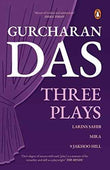 Three Plays: Larins Sahib, Mira, 9 Jakhoo Hill – Das, Gurcharan [PB] | 9780143414520