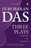 Three Plays: Larins Sahib, Mira, 9 Jakhoo Hill – Das, Gurcharan [PB] | 9780143414520