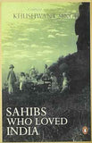 Sahibs Who Loved India* – Khushwant  Singh(Ed.) [PB] | 9780143415800