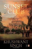 Sunset Club, The ** – Singh, Khushwant [PB] | 9780143417798