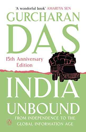 India Unbound : From Independence To The Global Information Age  Gurcharan Das [PB] | 9780143419259