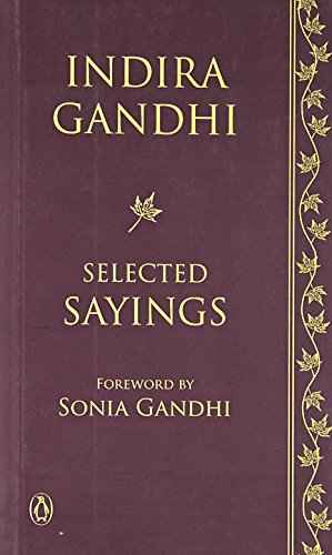 Selected Sayings-Indira Gandhi  Sonia Gandhi [PB] | 9780143419853