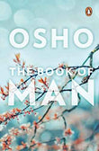 The Book Of Man-Osho – Osho [PB] | 9780143420606