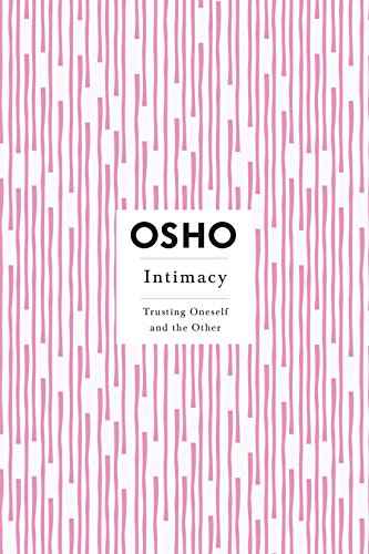 Intimacy : Trusting Oneself And The Other – OSHO [PB] | 9780312275662