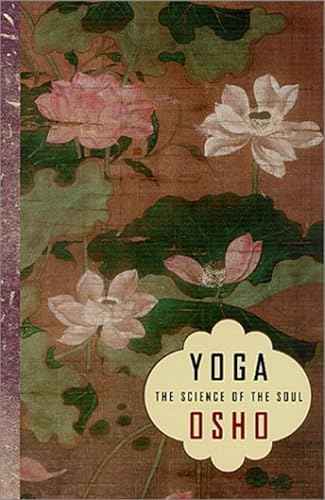 Yoga: The Science Of The Soul [PB] | 9780312306144