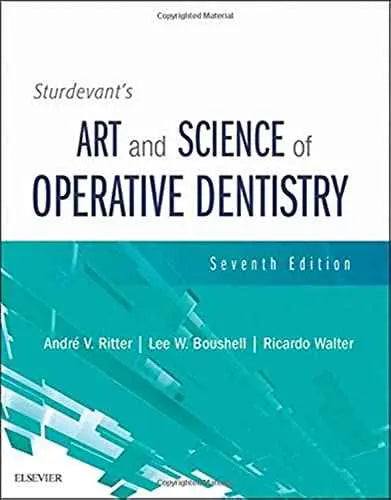 Art and Science of Operative Dentistry 7th Edition by Clifton Summitt | Hardcover