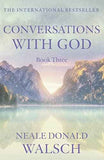 Conversation With God : VOL 3 – NEALE DONALD WALSCH [PB] | 9780340765456