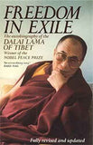 Freedom In Exile The Autobiography Of Dalai Lama – DALAI LAMA [PB] | 9780349111117