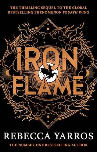 Iron Flame: DISCOVER THE GLOBAL PHENOMENON THAT EVERYONE CAN'T STOP TALKING ABOUT (Empyrean The) (International Edition) | 9780349437057