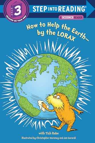 How To Help The Earth-By The Lorax (Step 3)  Rabe, Tish [PB] | 9780375869778