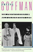 The Presentation Of Self In Everyday Life – Erving Goffman [PB] | 9780385094023