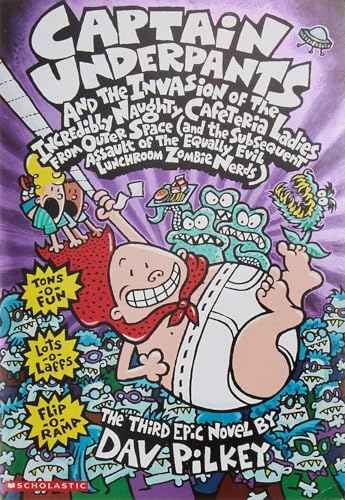 CAPTAIN UNDERPANTS: THE INVASION OF THE INCREDIBLY NAUGHTY – DAV PILKEY [PB] | 9780439049962