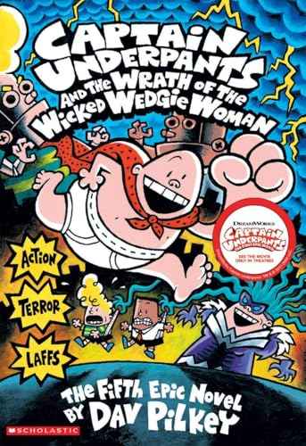CAPTAIN UNDERPANTS #05: THE WRATH OF THE WICKED WEDGIE WOMEN – DAV PILKEY [PB] | 9780439050005