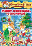 GERONIMO STILTON #12 MERRY CHRISTMAS, GERONIMO! – GERONIMO STILTON [PB] | 9780439559744