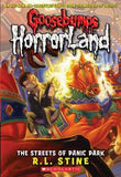 GB HORRORLAND#12 THE STREETS OF PANIC PARK – R.L.STINE [PB] | 9780439918800