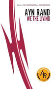 We The Living 75Th Anniversary Ed – Ayn Rand [PB] | 9780451233592