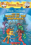 Thea Stilton #03 Thea Stilton And The Ghost Of The Shipwreck – Thea Stilton [PB] | 9780545150590