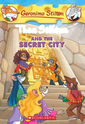 Thea Stilton #04 Thea Stilton And The Secret City – Thea Stilton [PB] | 9780545150613