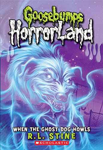 Gb Horrorland#13 When The Ghost Dog Howls – R.L.Stine [PB] | 9780545161947