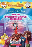 Thea Stilton #16 Thea Stilton And The Spanish Dance Mission – Thea Stilton [PB] | 9780545556262