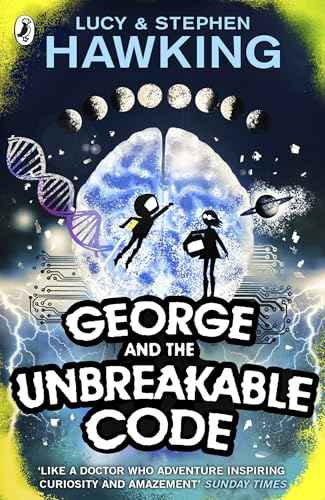 George And The Unbreakable Code (Lead Title)  Hawking, Lucy,Hawking, Stephen [PB] | 9780552570053