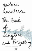 Book Of Laughter And Forgetting – MILAN KUNDERA [PB] | 9780571174379