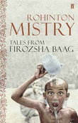 Tales from Firozsha Baag – ROHINTON MISTRY [PB] | 9780571230563