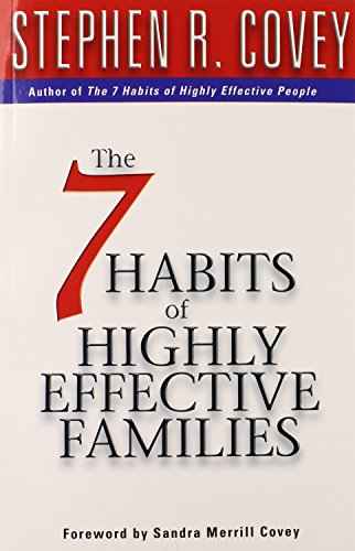 The 7 Habits Of Highly Effective Families – STEPHEN R. COVEY [PB] | 9780684860084